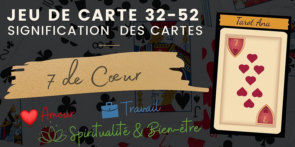 7 de Coeur 32 52 cartes